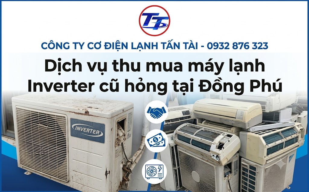 Dịch vụ thu mua máy lạnh Inverter cũ hỏng tại Đồng Phú